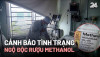 Cảnh báo ngộ độc Methanol